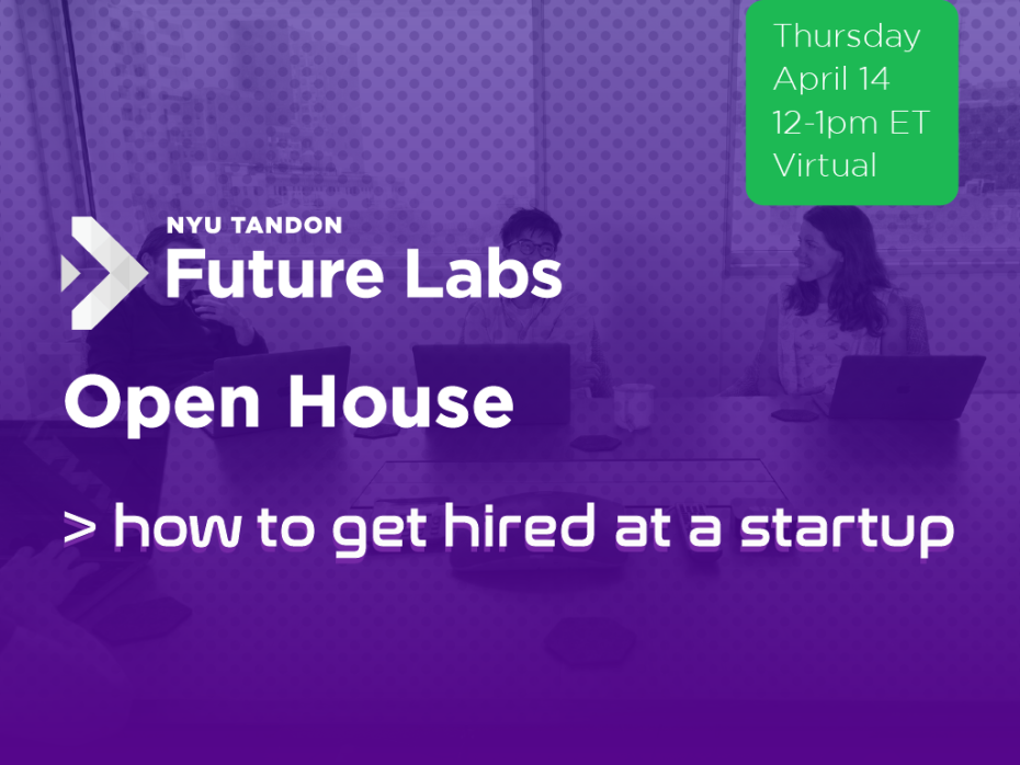 future-labs-how-to-get-hired-at-a-startup-nyu-tandon-school-of